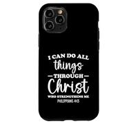 Philippians 4:13 I Can Do All Things Through Christ Bible Case for iPhone 11 Pro