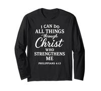 Philippians 4:13 I Can Do All Things Through Christ Bible Long Sleeve T-Shirt