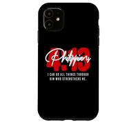 Philippians 4 13 I can do all things through God Catholic Case for iPhone 11