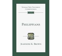 Philippians: An Introduction and Commentary (Volume 11) (Tyndale New Testament Commentaries)