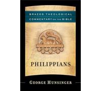 Philippians (Brazos Theological Commentary on the Bible)