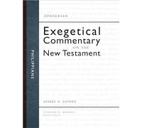 Philippians: Christ's People Living in Unity and on Mission (Zondervan Exegetical Commentary on the New Testament)