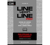 Philippians & Colossians: Vol 26 - Line Upon Line PRO Bible Study Series (Line Upon Line PRO - New Testament)