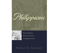 Philippians (Reformed Expository Commentary)