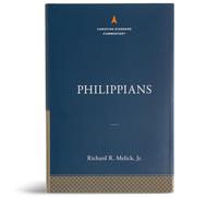 Philippians: The Christian Standard Commentary