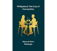 Philippians: The Cup of Connection: A 30-Day Devotional for Shared Morning Reflection (The Cup of Connection Series)