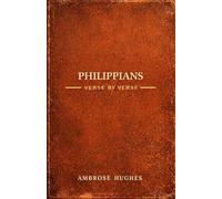 Philippians: Verse by Verse