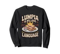 Philippine Lumpia Is My Love Language Pinoy Food Spring Roll Sweatshirt