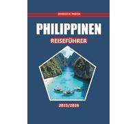 Philippinen Reiseführer 2026: Erkunden Sie Inseln, Strände, lokale Speisen, kulturelle Einblicke und Reiseziele, die Sie auf dem tropischen Archipel Südostasiens unbedingt besuchen müssen