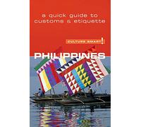 Philippines - Culture Smart! The Essential Guide to Customs & Culture