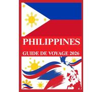PHILIPPINES GUIDE DE VOYAGE 2026