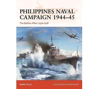 Philippines Naval Campaign 1944-45: The Battles After Leyte Gulf (Campaign)