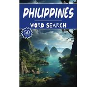 Philippines Word Search: 50 Manila Puzzles, Word Find, Vocabulary Activity Book for Kids, Adults and Seniors, 50 pages