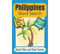 Philippines Word Search Puzzle Book: Puzzles Featuring Islands, Animals, Cuisine