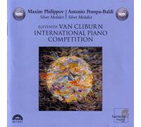 Philippov - Eleventh Van Cliburn Piano Competition 2001 - Silver Medal