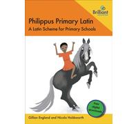 Philippus Primary Latin : A Latin Scheme for Primary Schools