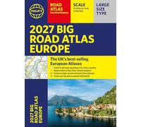 Philip's 2027 Big Road Atlas of Europe: Easy-read mapping A3 Paperback (Philip's Road Atlases)