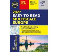 Philip's 2027 Easy to Read Multiscale Road Atlas of Europe: A4 Paperback (Philip's Road Atlases)
