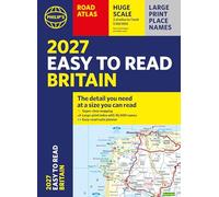 Philip's 2027 Easy to Read Road Atlas of Britain (A4 Paperback): The detail you need at a size you can read (Philip's Road Atlases)