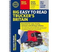 Philip's Big Easy to Read Trucker's Road Atlas Britain: Over 4,000 bridges mapped (A3 Spiral) (Philip's Road Atlases)
