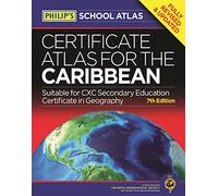 Philip's Certificate Atlas for the Caribbean: From 2015 on (Philip's World Atlas)