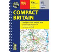 Philip's Compact Britain Road Atlas: (A5 Spiral) (Philip's Road Atlases)