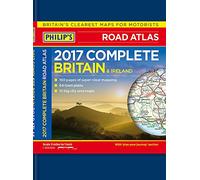 Philip's Complete Road Atlas Britain and Ireland 2017: Hardback