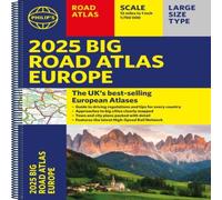 Philip's Maps 2025 Philip's Big Road Atlas of Europe : (A3 Spiral Binding) Philip's Maps Multicolor