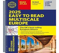 Philip's Maps 2025 Philip's Easy to Read Multiscale Road Atlas Europe Spiral Philip's Maps Multicolor