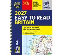 Philip's Maps Philip's 2027 Easy to Read Road Atlas of Britain (A4 Spiral) : The Philip's Maps Multicolor