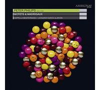 Philips, P. - Motets And Madrigals (Alarcon, Cappella Mediterranea)