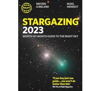 Philip's Stargazing 2023 Month-by-Month Guide to the Night Sky Britain & Ireland