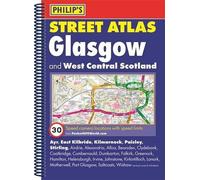 Philip's Street Atlas Glasgow and West Central Scotland: Spiral Edition by Philips (2015-08-27)