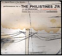 Philistines Jr - If a Band Plays in the Woods