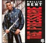 Phillip Bent - Pressure