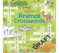 Phillip Clarke 100 Children's Crosswords: Animals Book Phillip Clarke Multicolor