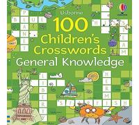Phillip Clarke 100 Children's Crosswords: General Knowledge Paperback Book Phillip Clarke Multicolor
