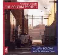 Phillip Ficsor - The Bolcom Project: Music for Violin & Piano