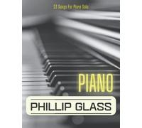 Phillip Glass Piano: Piano Solo