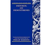 Phillip Harding - Didymos On Demosthenes - New Paperback - X555z