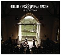 Phillip Henry & Hannah Martin - Live At Calstock