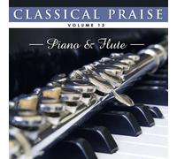 Phillip Keveren - Classical Praise - Piano & Flute - Volume 13