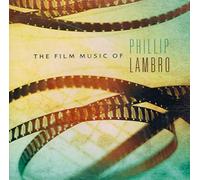 Phillip Lambro - Phillip Lambro - Film Music Of Phillip Lambro