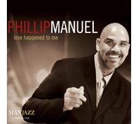 Philip Manuel – Love Happened to Me – CD (2002)