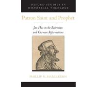 Phillip N. Haberkern Patron Saint and Prophet (Hardback)