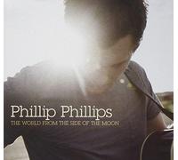 PHILLIP PHILLIPS - The World From The Side Of The Moon