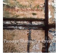 Phillip Schroeder Passage Through a Dream (CD) (US IMPORT)
