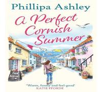 Phillipa Ashley Perfect Cornish Summer Paperback Book Phillipa Ashley Multicolor