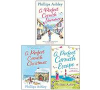 Phillipa Ashley Porthmellow Harbour Series Collection 3 Books Set (A Perfect Cornish Summer, A Perfect Cornish Christmas, A Perfect Cornish Escape)