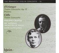Phillipe Graffin - Cliffe: Violin Concerto / d'Erlanger: Violin Concerto op17, Poeme (Romantic Violin Concertos 10)